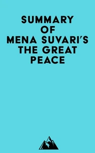 Summary of Mena Suvari's The Great Peace