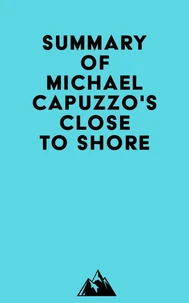 Summary of Michael Capuzzo's Close to Shore