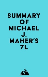  Everest Media - Summary of Michael J. Maher's 7L.