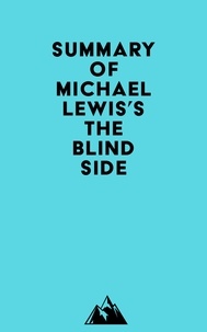  Everest Media - Summary of Michael Lewis's The Blind Side.