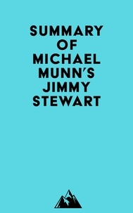  Everest Media - Summary of Michael Munn's Jimmy Stewart.