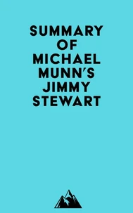 Summary of Michael Munn's Jimmy Stewart