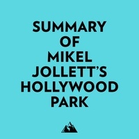  Everest Media et  AI Marcus - Summary of Mikel Jollett's Hollywood Park.
