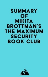  Everest Media - Summary of Mikita Brottman's The Maximum Security Book Club.