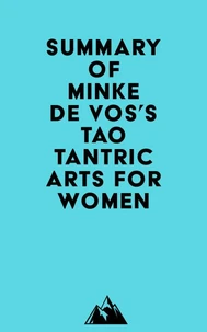 Summary of Minke de Vos's Tao Tantric Arts for Women