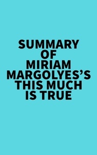  Everest Media - Summary of Miriam Margolyes's This Much Is True.