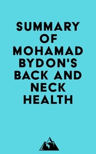  Everest Media - Summary of Mohamad Bydon's Back and Neck Health.