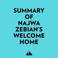  Everest Media et  AI Marcus - Summary of Najwa Zebian's Welcome Home.