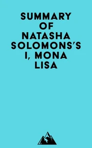 Summary of Natasha Solomons's I, Mona Lisa