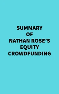 Summary of Nathan Rose's Equity Crowdfunding