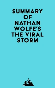 Summary of Nathan Wolfe's The Viral Storm