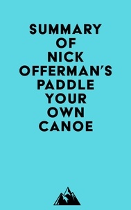  Everest Media - Summary of Nick Offerman's Paddle Your Own Canoe.