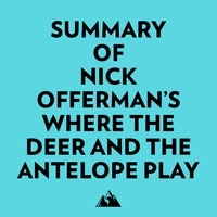  Everest Media et  AI Marcus - Summary of Nick Offerman's Where the Deer and the Antelope Play.
