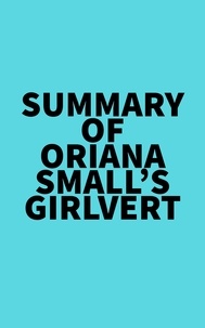  Everest Media - Summary of Oriana Small's Girlvert.