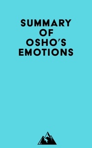  Everest Media - Summary of Osho's Emotions.