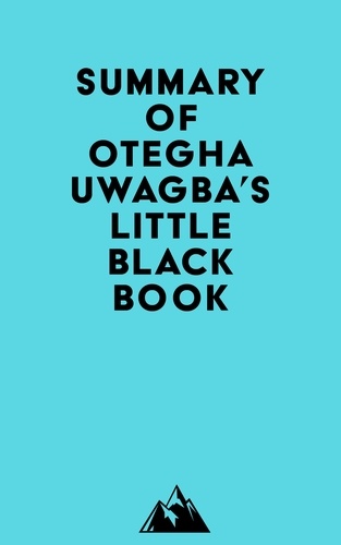  Everest Media - Summary of Otegha Uwagba's Little Black Book.