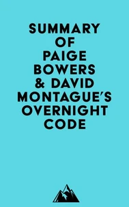 Summary of Paige Bowers & David Montague's Overnight Code