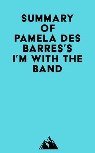 Téléchargements ebook gratuits pour Nook Simple Touch Summary of Pamela Des Barres's I'm with the Band (Litterature Francaise) par Everest Media 9798350040630 