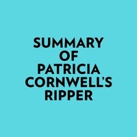  Everest Media et  AI Marcus - Summary of Patricia Cornwell's Ripper.