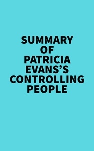  Everest Media - Summary of Patricia Evans's Controlling People.
