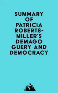 Summary of Patricia Roberts-Miller's Demagoguery and Democracy