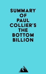  Everest Media - Summary of Paul Collier's The Bottom Billion.