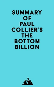 Summary of Paul Collier's The Bottom Billion