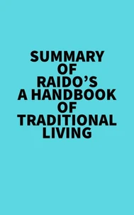 Summary of Raido's A Handbook Of Traditional Living