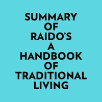 Summary of Raido's A Handbook Of Traditional Living