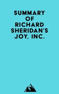  Everest Media - Summary of Richard Sheridan's Joy, Inc..