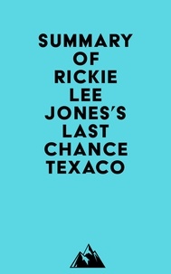  Everest Media - Summary of Rickie Lee Jones's Last Chance Texaco.