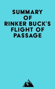  Everest Media - Summary of Rinker Buck's Flight of Passage.