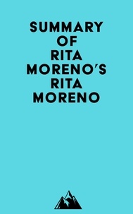  Everest Media - Summary of Rita Moreno's Rita Moreno.