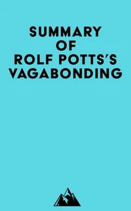 Summary of Rolf Potts's Vagabonding