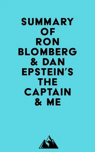 Summary of Ron Blomberg &amp; Dan Epstein's The Captain &amp; Me