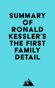 Summary of Ronald Kessler's The First Family Detail