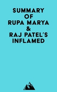  Everest Media - Summary of Rupa Marya &amp; Raj Patel's Inflamed.