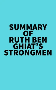 Summary of Ruth Ben-Ghiat's Strongmen