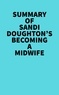  Everest Media - Summary of Sandi Doughton's Becoming a Midwife.