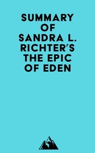  Everest Media - Summary of Sandra L. Richter's The Epic of Eden.