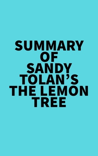  Everest Media - Summary of Sandy Tolan's The Lemon Tree.