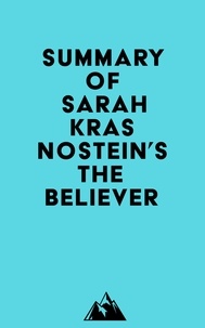  Everest Media - Summary of Sarah Krasnostein's The Believer.