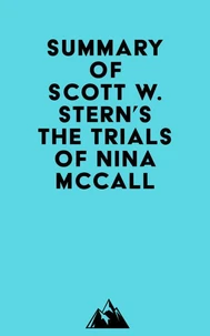 Summary of Scott W. Stern's The Trials of Nina McCall