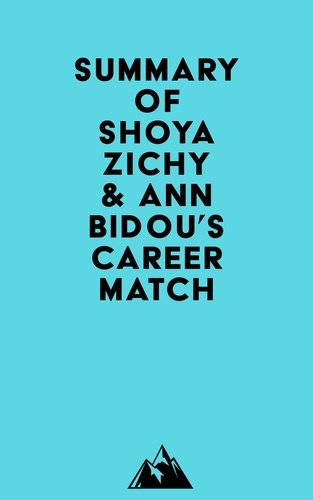  Everest Media - Summary of Shoya Zichy &amp; Ann Bidou's Career Match.