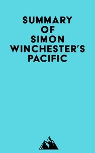  Everest Media - Summary of Simon Winchester's Pacific.