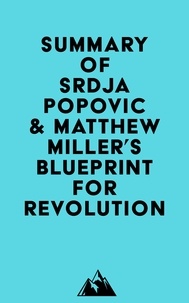  Everest Media - Summary of Srdja Popovic &amp; Matthew Miller's Blueprint for Revolution.