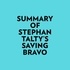  Everest Media et  AI Marcus - Summary of Stephan Talty's Saving Bravo.