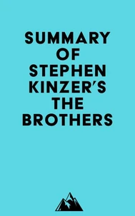 Summary of Stephen Kinzer's The Brothers