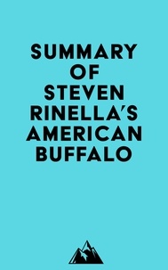  Everest Media - Summary of Steven Rinella's American Buffalo.