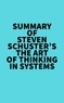  Everest Media - Summary of Steven Schuster's The Art of Thinking in Systems.